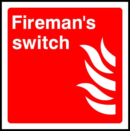 Firemans Switch Signs and Stickers