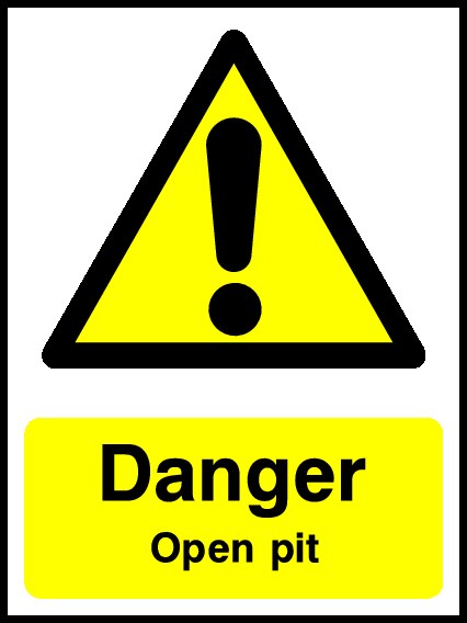 Open Pit Signs and Stickers