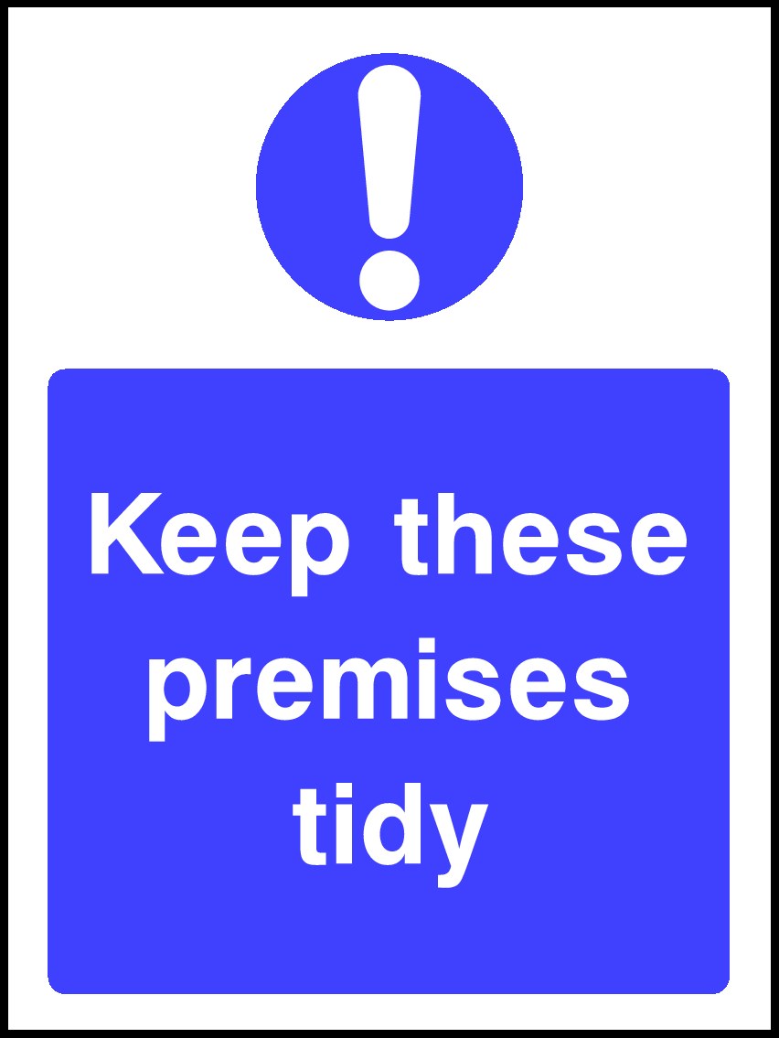 Keep Premises Tidy Signs and Stickers