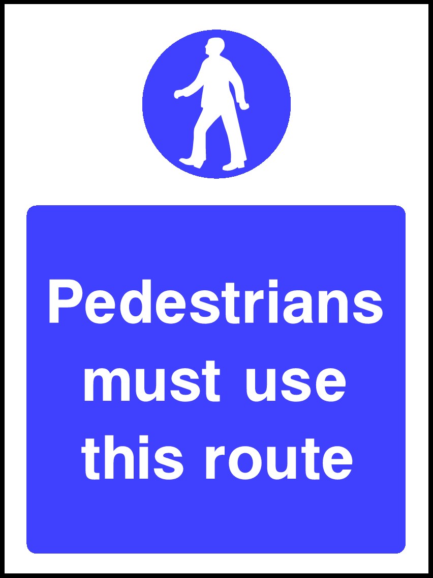 Pedestrians Use This Route Signs and Stickers