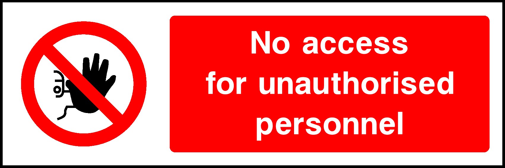 No Access Signs and Stickers