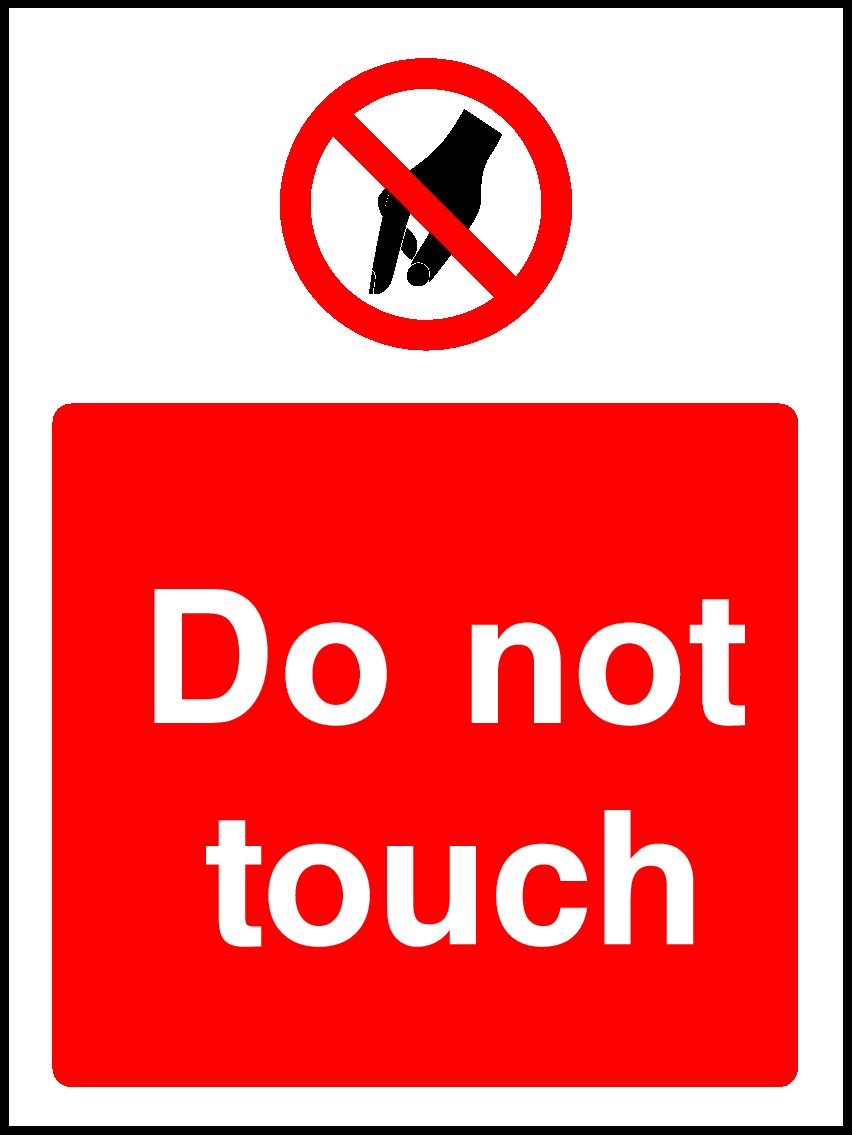 Do Not Touch Signs and Stickers