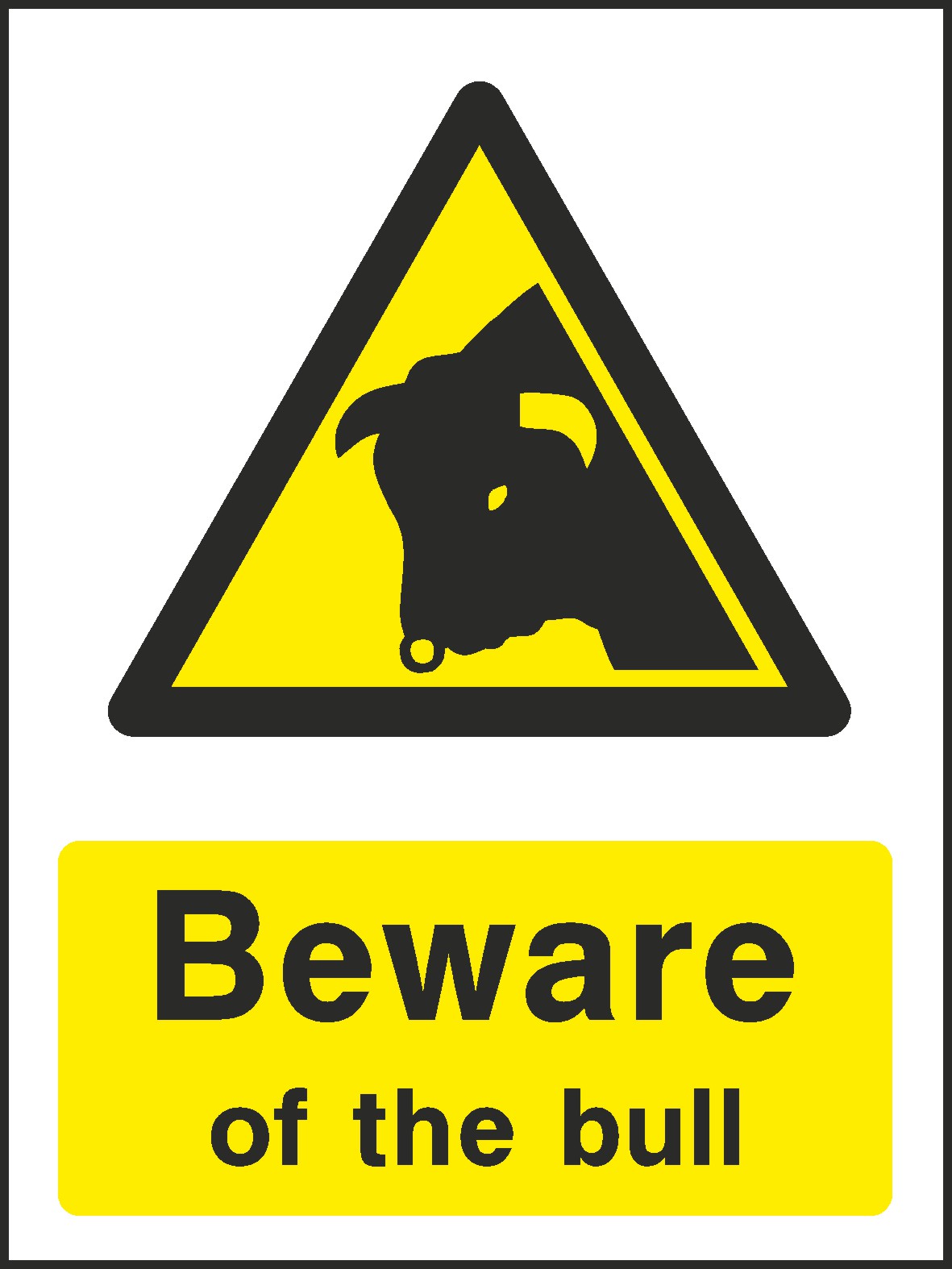 Beware Of The Bull Signs and Stickers
