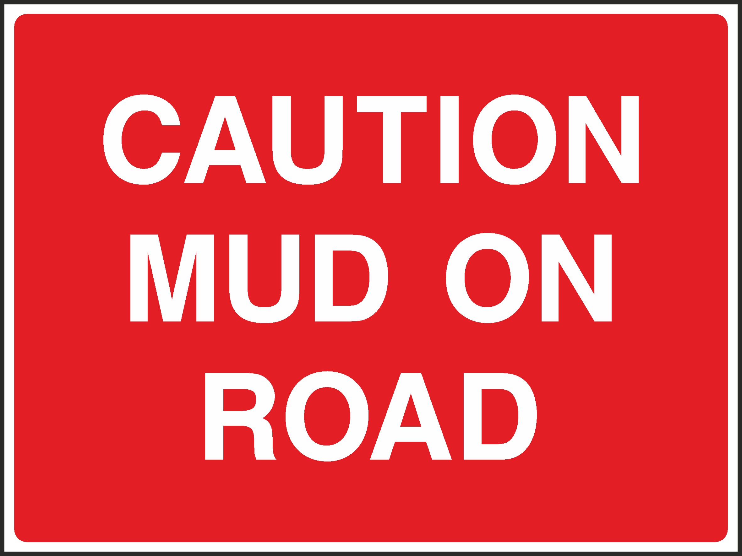 Mud On Road Signs and Stickers