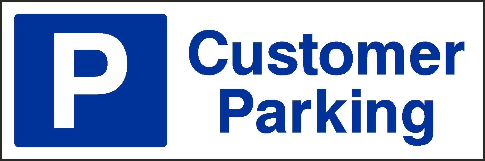 Customer Parking Signs and Stickers