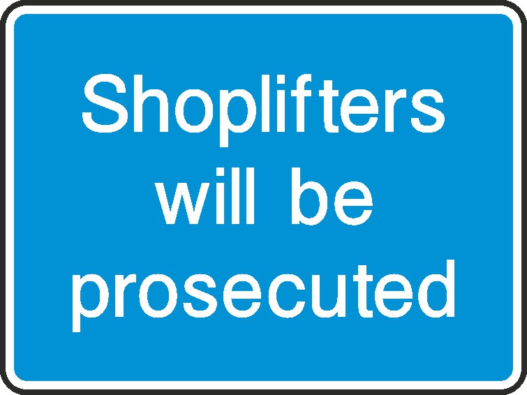 Shoplifters Will Be Prosecuted Signs and Stickers