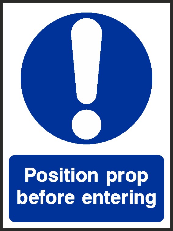 Position Prop Before Entering Signs and Stickers
