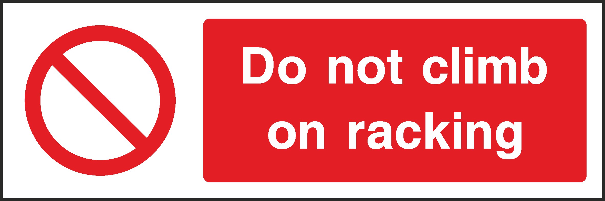 Do Not Climb Signs and Stickers