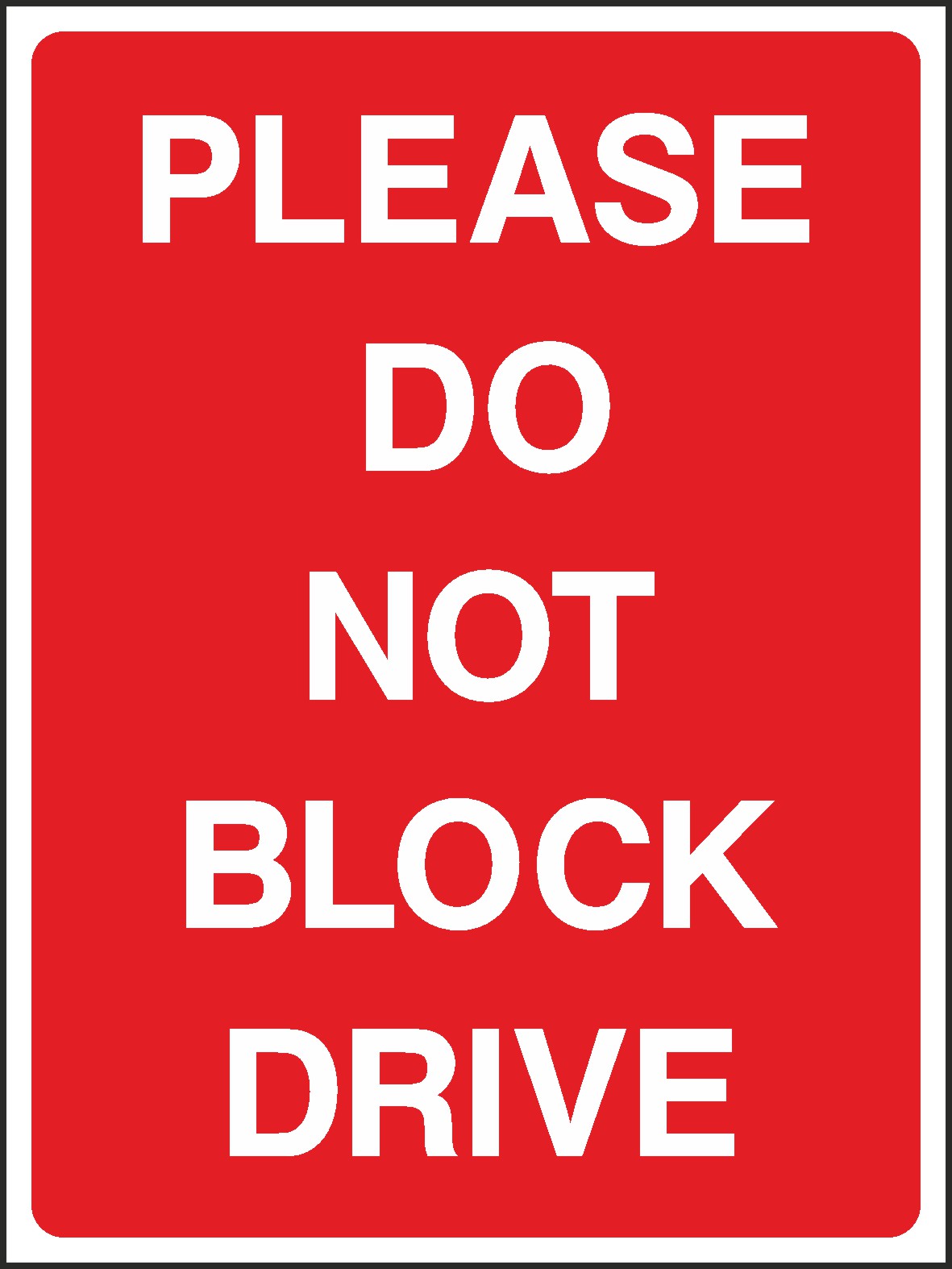 Do Not Block Drive Signs and Stickers