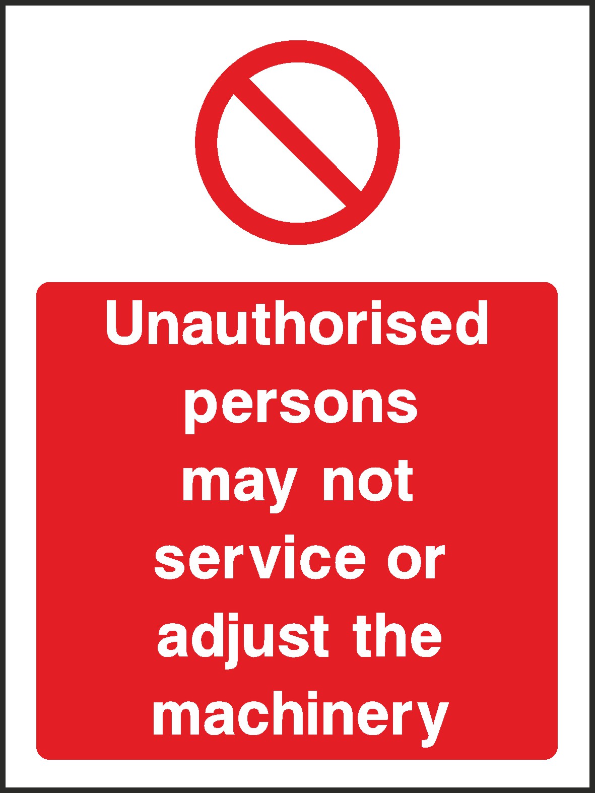 Do Not Adjust Machinery Signs and Stickers