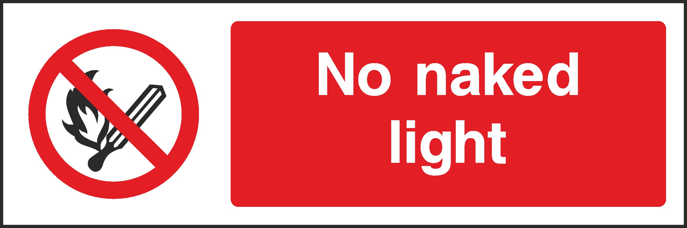 No Naked Lights Signs and Stickers