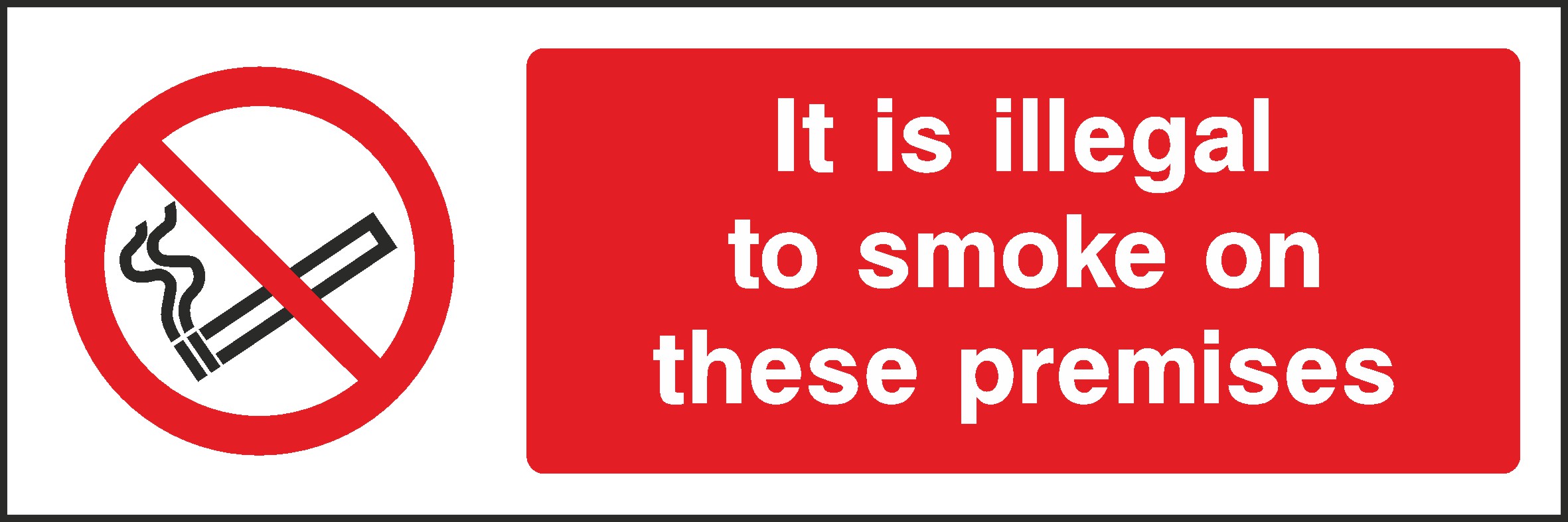 Illegal To Smoke Signs and Stickers