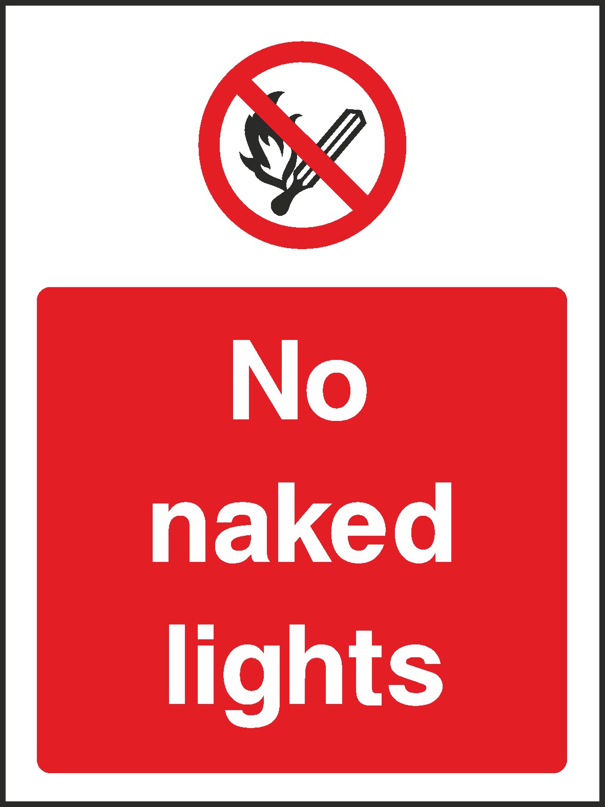No Naked Lights Signs and Stickers