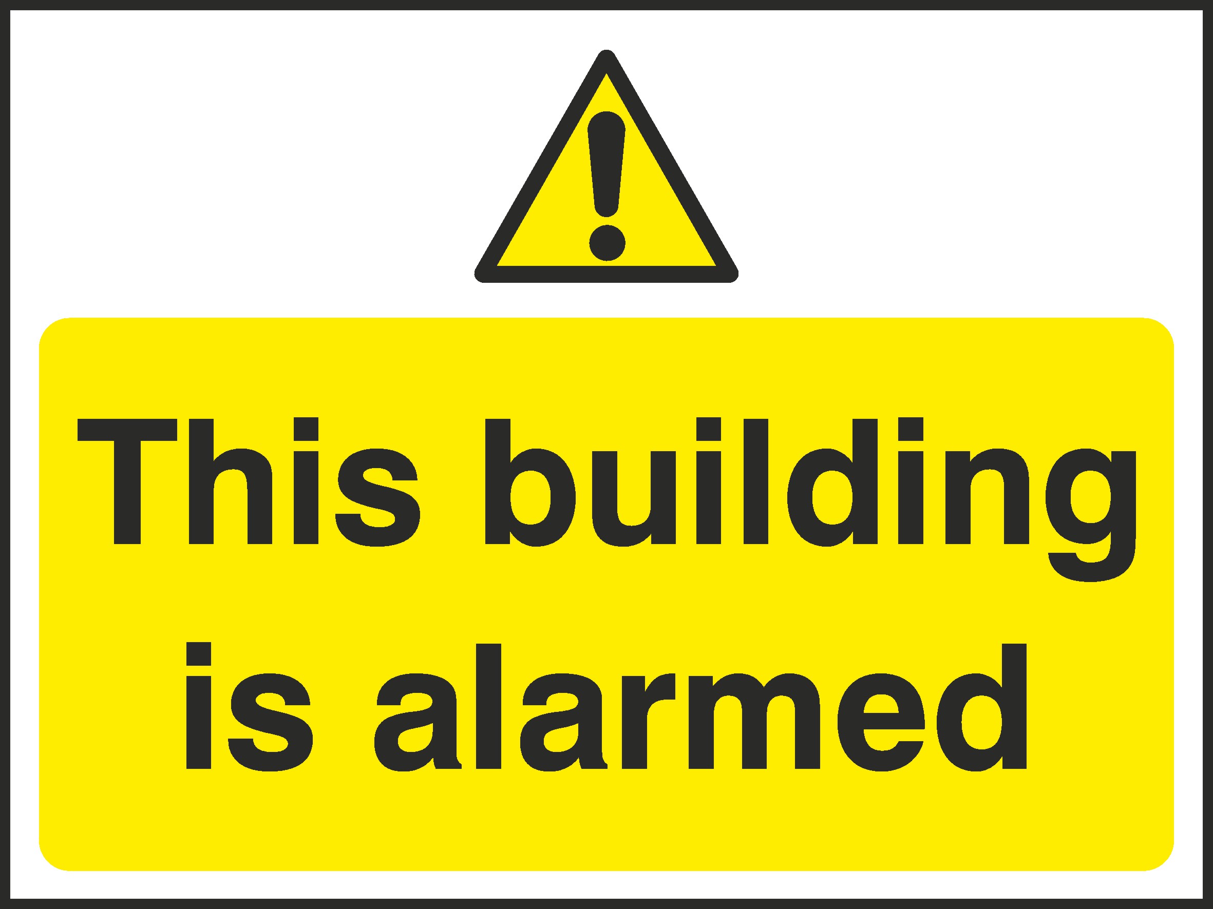 Building Is Alarmed Signs and Stickers