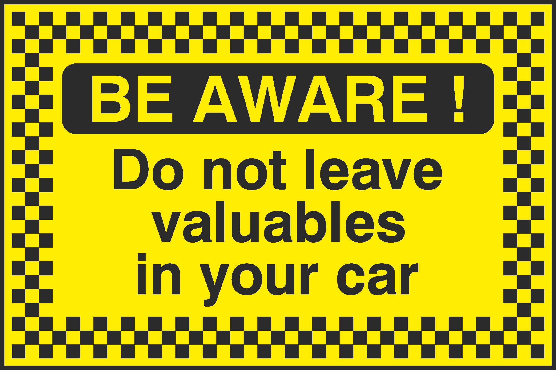 Do Not Leave Valuables In Your Car Signs and Stickers